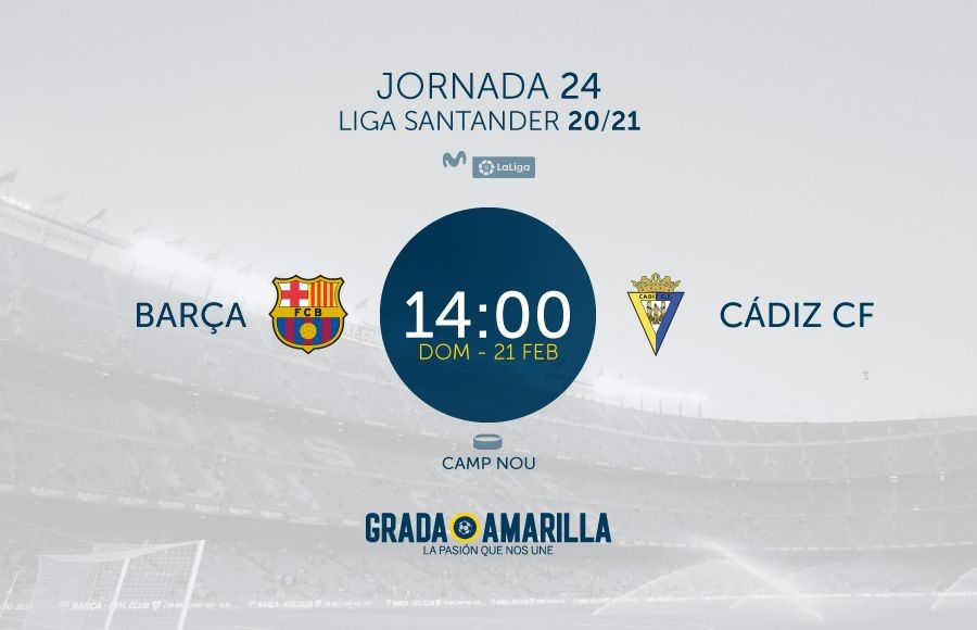 Fecha y hora del FC Barcelona - Cádiz CF de la jornada 24
