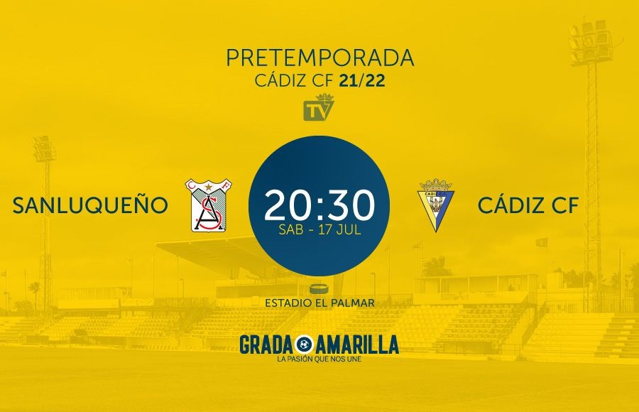 Horario del Atlético Sanluqueño Cádiz CF correspondiente a la pretemporada 21-22