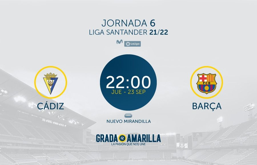 Fecha y hora para el Cádiz CF - Barça de esta noche