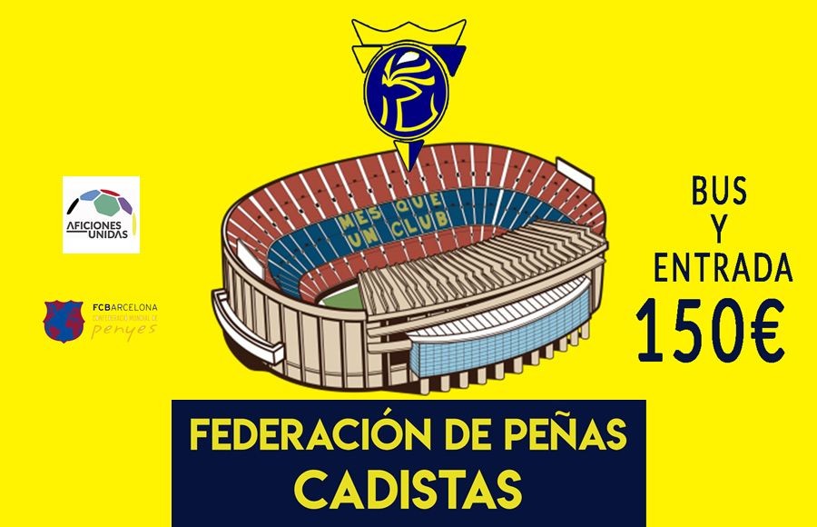 Viaje organizado por la Federación de Peñas Cadistas para el Barcelona - Cádiz CF